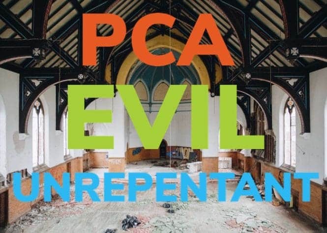 Presbyterian Church in America is evil