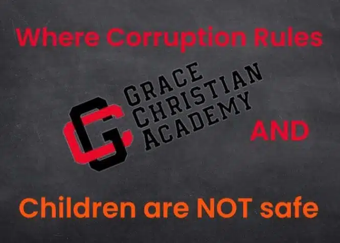 Grace Christian Academy — Home of Corruption