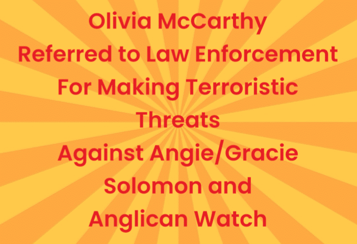 Olivia McCarthy makes terroristic threats against us