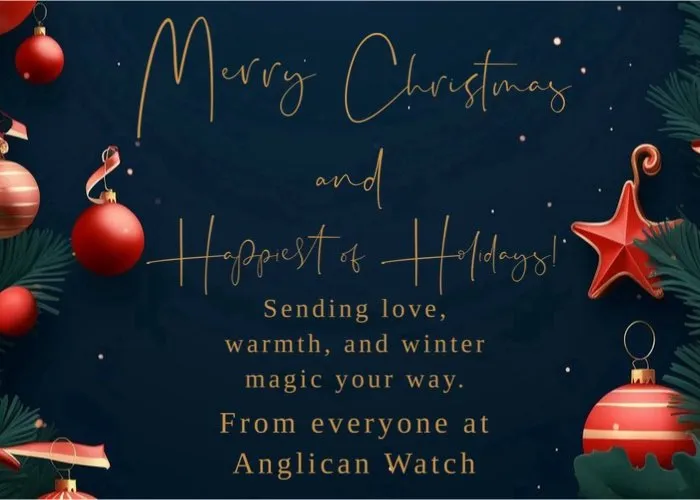 Happy Holidays from Anglican Watch!